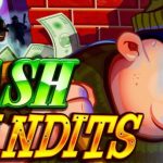 CASH BANDITS SLOT