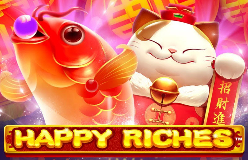 HAPPY RICHES SLOT